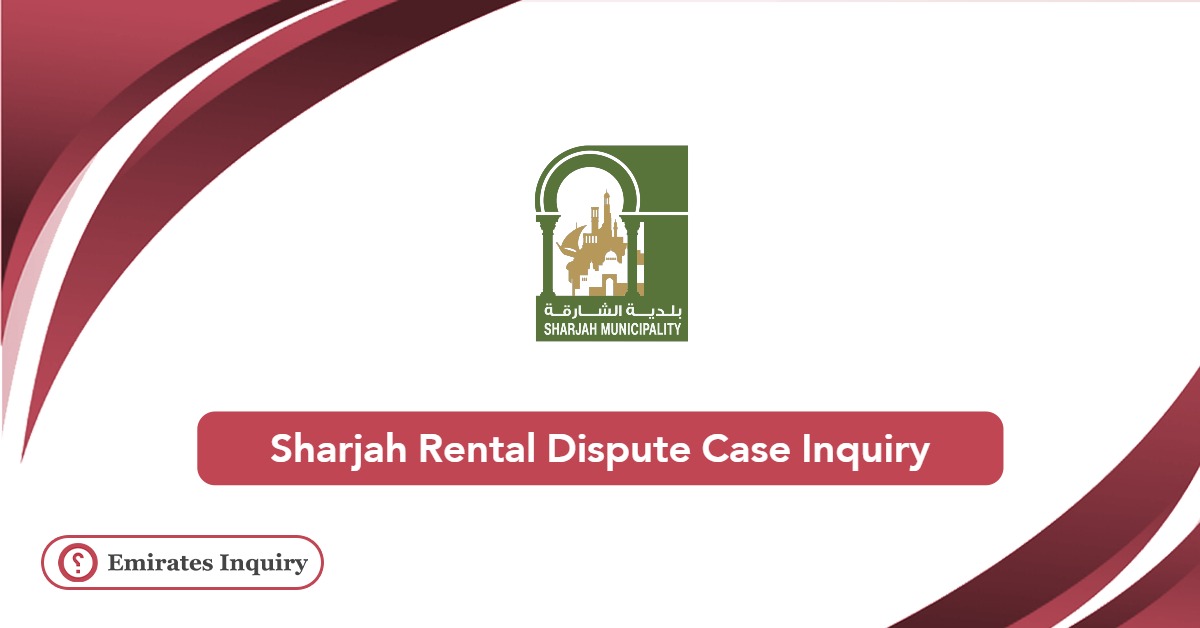 Sharjah Rental Dispute Case Inquiry